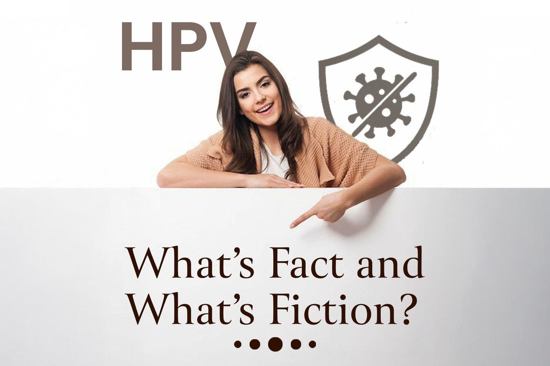 Human Papillomavirus: What’s Fact and What’s Fiction?